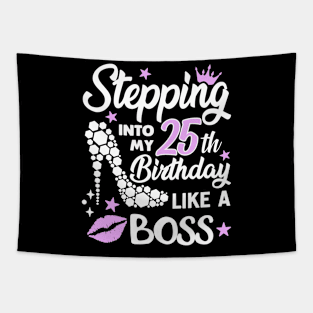 stepping into my 25th birthday like a boss Tapestry