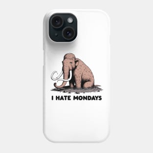 Mammoth Sinking into Tar Pit that is Monday Phone Case