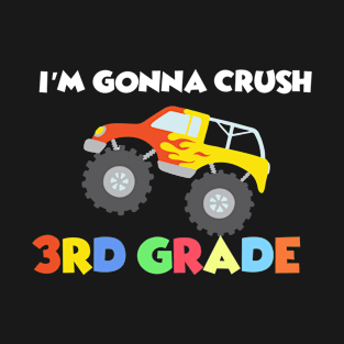 Funny Kids Back To School Trendy Gift - I'm Gonna Crush 3rd Grade T-Shirt