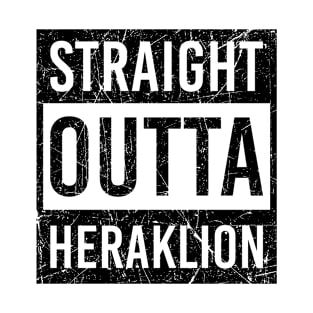 straight outta Heraklion T-Shirt