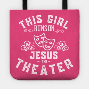 Just a Girl Who Loves Theater Tote