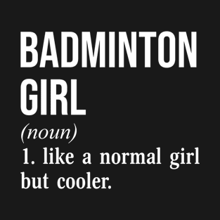 Badminton Girl T-Shirt