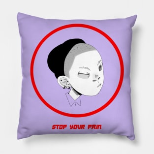 STOP YOUR PAIN T-SHIRT Pillow