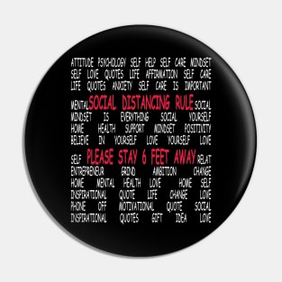 Social distancing rule please stay 6 feet away tshirt Pin