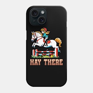 Hay There I Equestrian Pony Horse Lover Phone Case