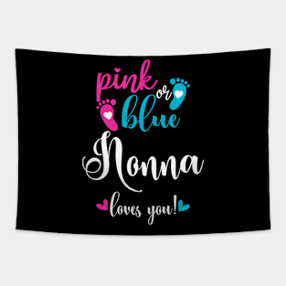 Pink Or Blue Nonna Loves You Gender Reveal Baby Announcement Tapestry