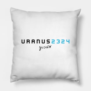 URANUS 2324 Black Font 3 | Freenbecky Movie Uranus2324 Pillow