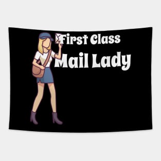 First Class Mail Lady - Funny Postal Worker Gift Tapestry