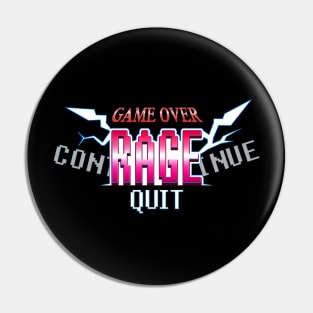 Rage Quit Pin