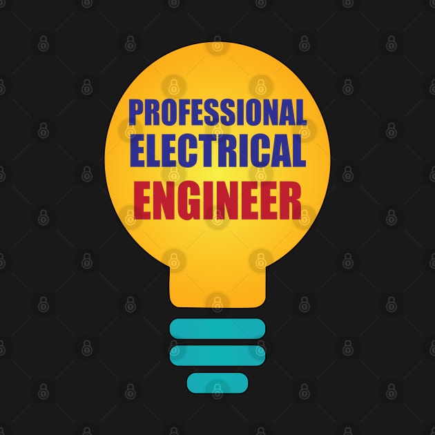 Professional electrical engineer Design for Electrical engineers and engineering students by ArtoBagsPlus