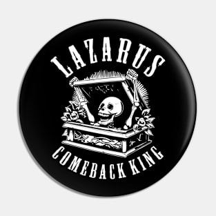 Lazarus the comeback king Pin