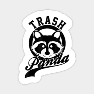 Save the Trash Pandas Funny Raccoon Animal Lover Funny Gift Magnet