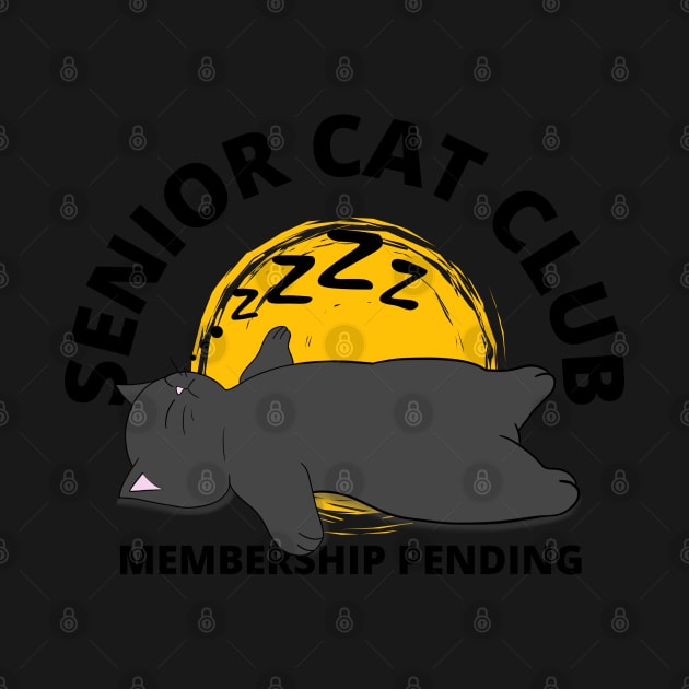 Senior Cat Club Membership Pending Funny light color by BetsyBuzz