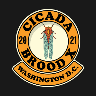 Cicada Brood X 2021 Washington DC 17 Year Hatch T-Shirt