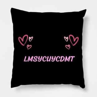 lmsycuycdmt Pillow