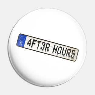 After Hours - License Plate Pin