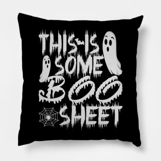 This is Some Boo Sheet white halloween ghost 2023 Pillow