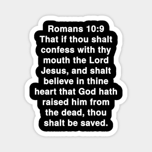 Romans 10:9  King James Version (KJV) Bible Verse Typography Magnet