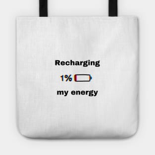 Recharging my energy Tote