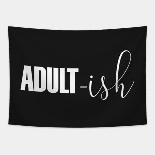 Adultish Tapestry