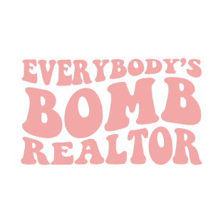 Everybody's Bomb Realtor Retro Design T-Shirt