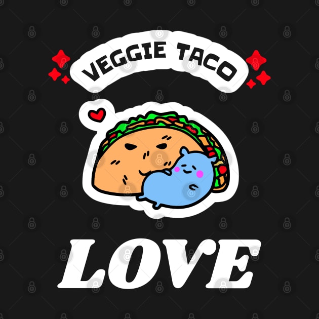 Veggie Taco LOVE! Tees, Pins, Stickers, adn MORE! by TJWDraws