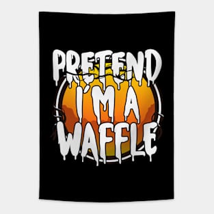 Pretend I'm A Waffle Funny Lazy Halloween Costume Last Minute Halloween Costume Halloween 2021 Gift Tapestry