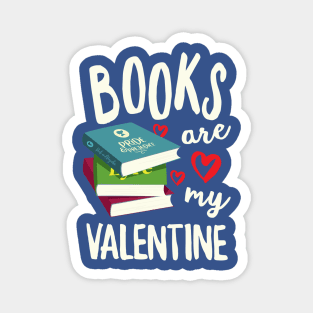 Books Are My Valentine Magnet