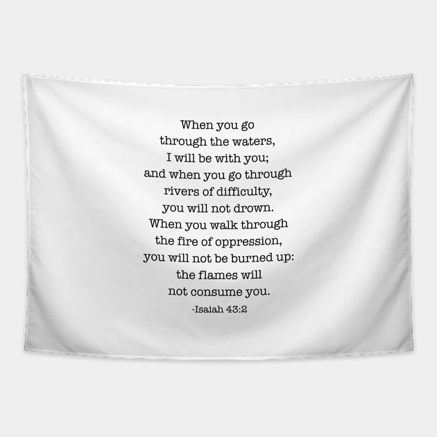 Isaiah 43:2 When you go through deep waters, I will be with you Tapestry by cbpublic