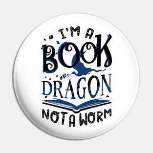 I'm a Book Dragon, not a Worm Pin