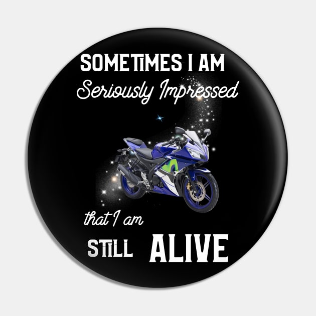 Sportbike Motorcycle Seriously Impressed Alive Pin by Antzyzzz