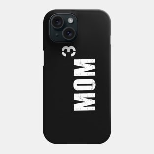 Mom of three kids - mom 3 Phone Case