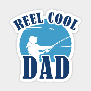 Reel Cool Dad Magnet