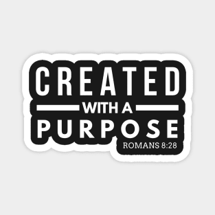 Created With A Purpose Magnet