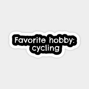 Favorite hobby: cycling Magnet