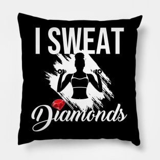 I Sweat Diamonds Workout Pillow