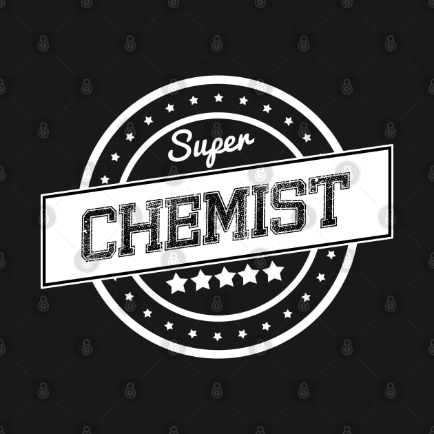 Super chemist by wamtees