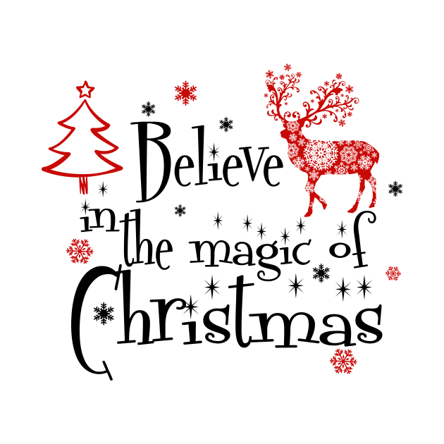 Believe in the magic of Christmas by julia_printshop