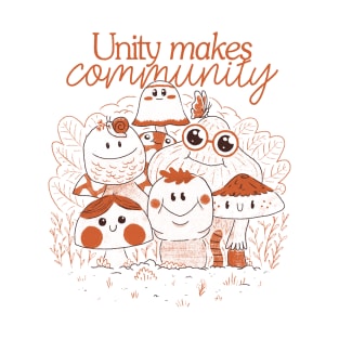 Unity makes community T-Shirt