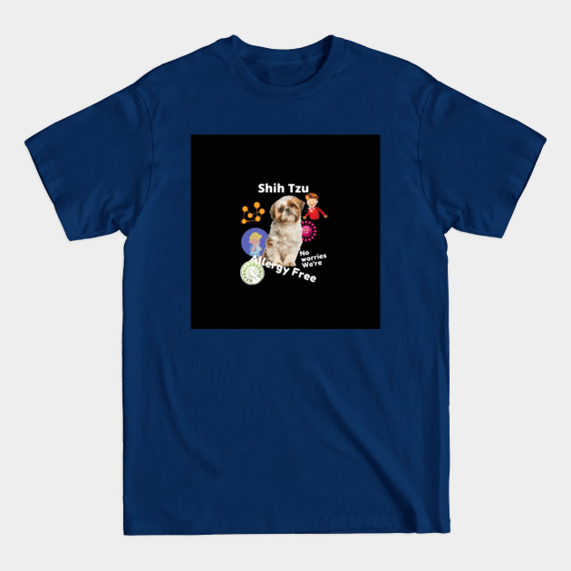 Shih Tzu Dog Dogs Puppy Puppies Pet Pets Animal Animals Bichon Maltese Havanese Bolognese Chinese China - Shih Tzu - T-Shirt