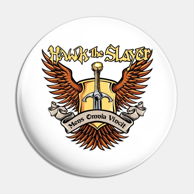 Hawk the Slayer (Alt Print) Pin by Miskatonic Designs