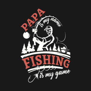 Fishing is my game T-Shirt