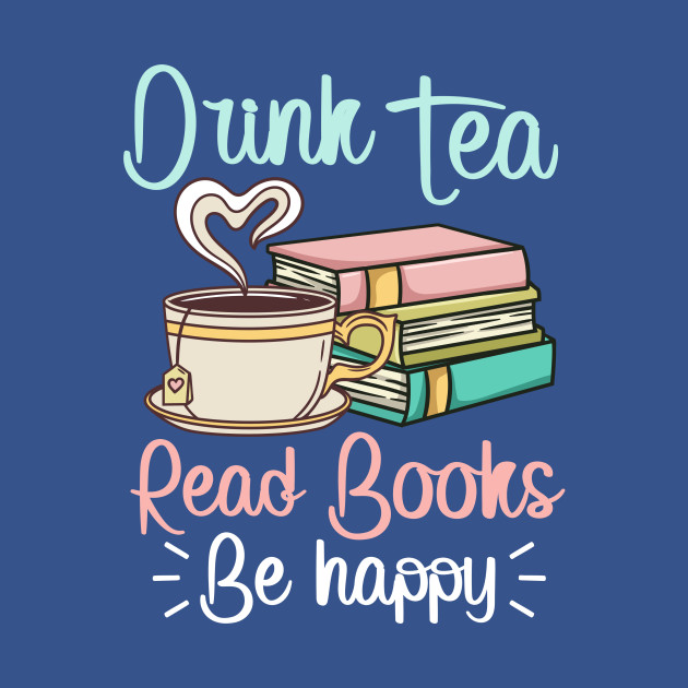 Discover Book Tea Reading - Book - T-Shirt