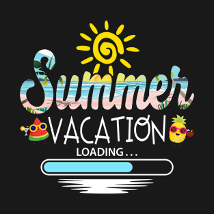 Summer Vacation Loading Last Day of School Teacher T-Shirt