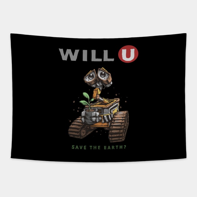 WILL U SAVE THE EARTH? Tapestry by Odzproject