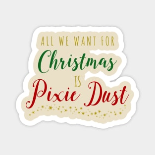 All We Want For Christmas (Color) Magnet