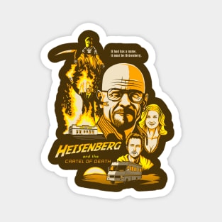 Heisenberg Cartel of Death Magnet