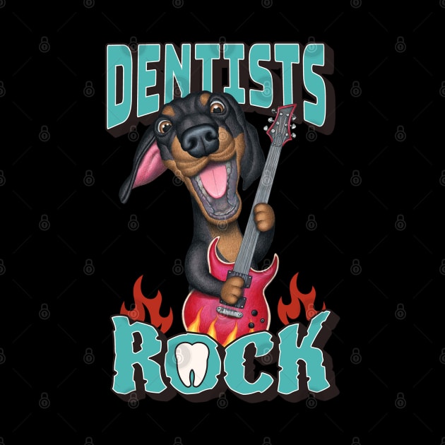 Dentists Rock by Danny Gordon Art