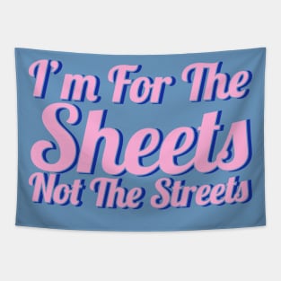 Fasbytes Reality I'm For the Sheets Not for the Streets Pink Typography Tapestry