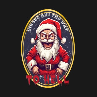 Santa Jingle to Hell T-Shirt